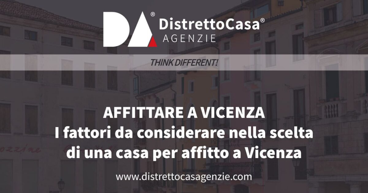 I fattori da considerare nella scelta di una casa per affitto a Vicenza 10