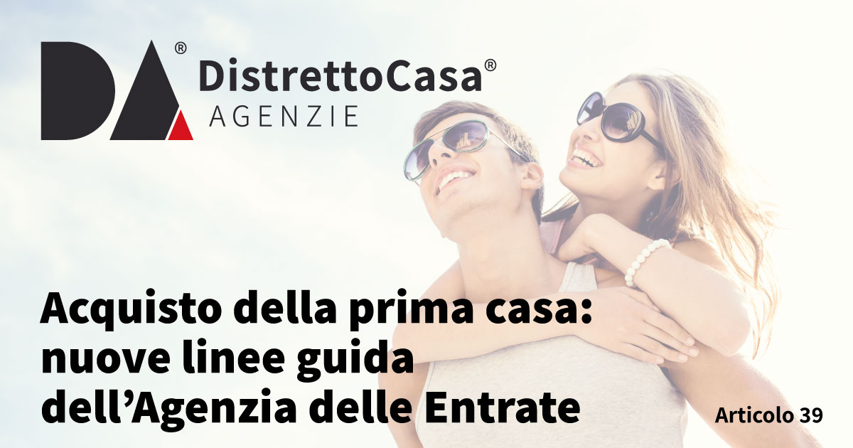 Acquisto della prima casa: nuove linee guida dell’Agenzia delle Entrate