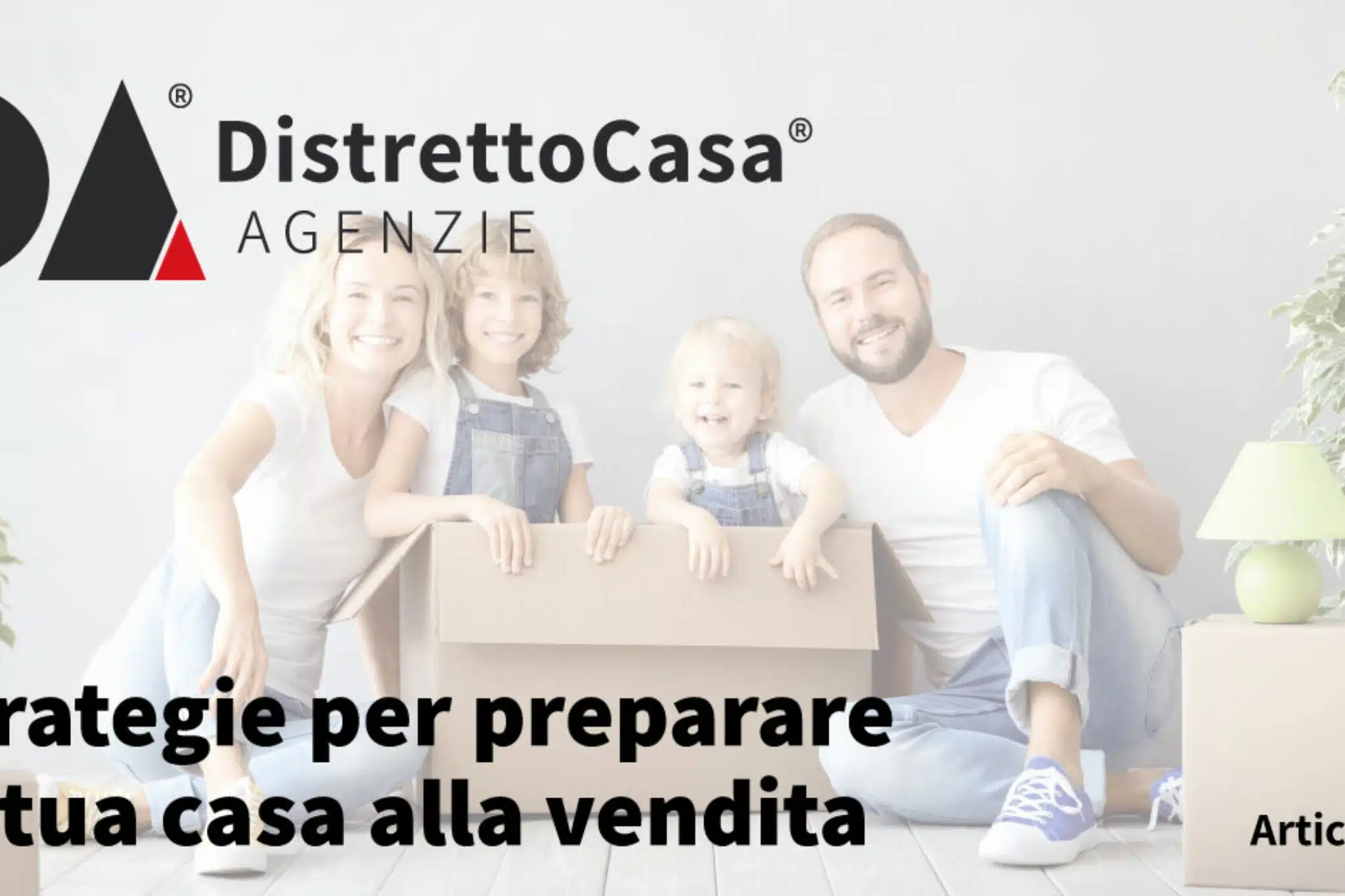 Strategie per preparare la tua casa alla vendita