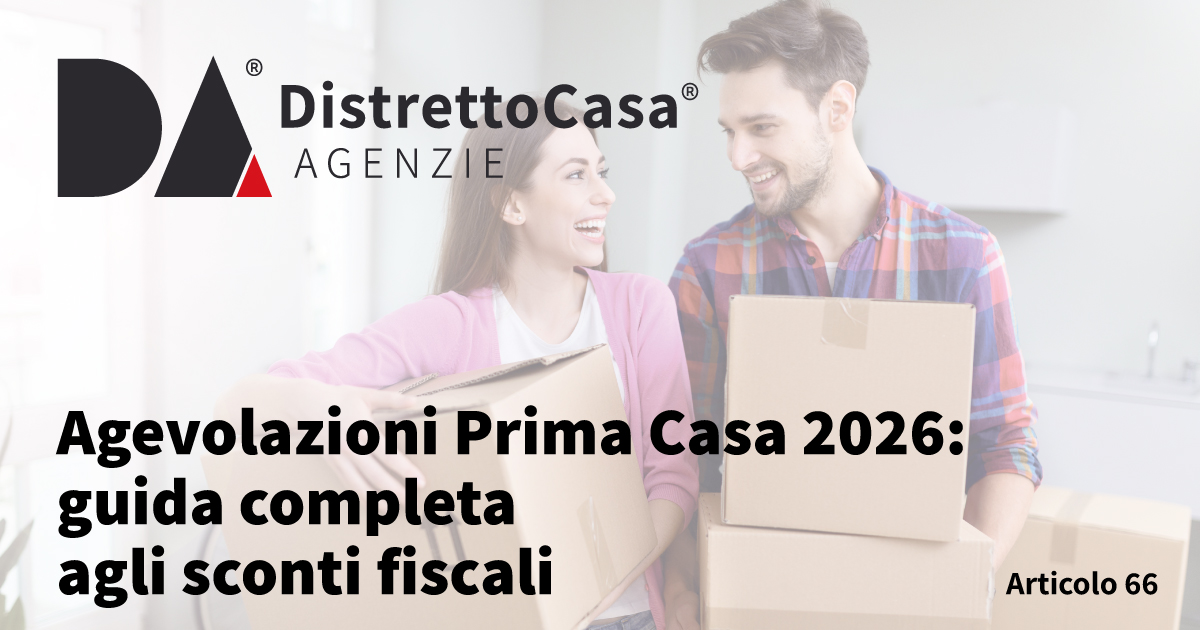 Agevolazioni Prima Casa 2026: guida completa agli sconti fiscali
